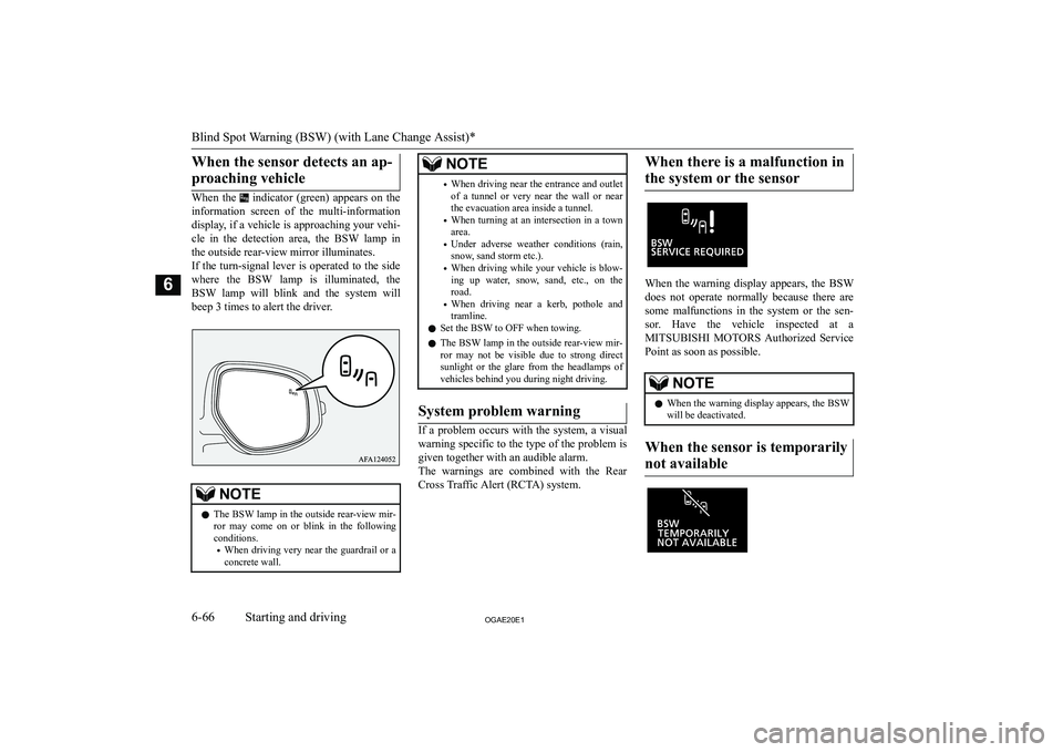 MITSUBISHI ASX 2020  Owners Manual (in English) �W�h�e�n� �t�h�e� �s�e�n�s�o�r� �d�e�t�e�c�t�s� �a�n� �a�p�-�p�r�o�a�c�h�i�n�g� �v�e�h�i�c�l�e
�W�h�e�n�  �t�h�e� �  �i�n�d�i�c�a�t�o�r�  �(�g�r�e�e�n�)�  �a�p�p�e�a�r�s�  �o�n�  �t�h�e
�i�n�f�o�r�m�a