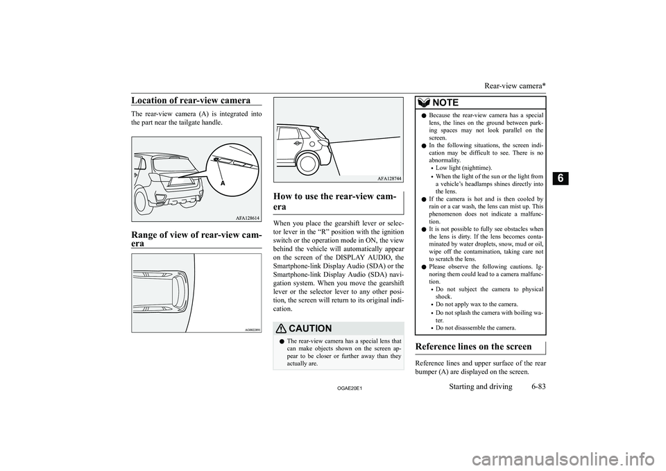 MITSUBISHI ASX 2020  Owners Manual (in English) �L�o�c�a�t�i�o�n� �o�f� �r�e�a�r�-�v�i�e�w� �c�a�m�e�r�a
�T�h�e�  �r�e�a�r�-�v�i�e�w�  �c�a�m�e�r�a�  �(�A�)�  �i�s�  �i�n�t�e�g�r�a�t�e�d�  �i�n�t�o
�t�h�e� �p�a�r�t� �n�e�a�r� �t�h�e� �t�a�i�l�g�a�t