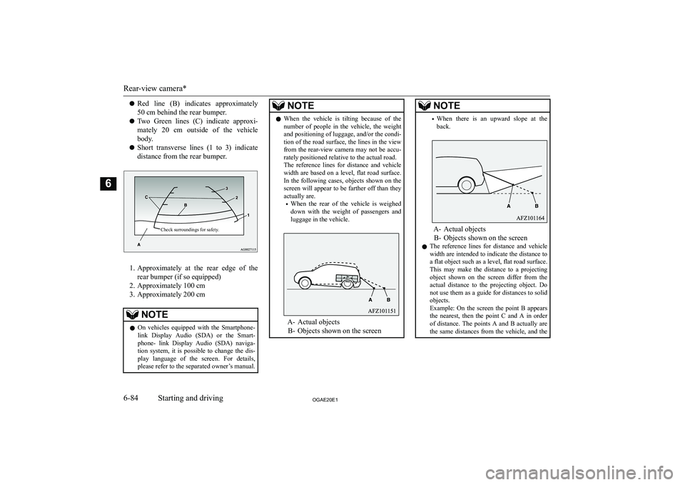 MITSUBISHI ASX 2020  Owners Manual (in English) �z�R�e�d�  �l�i�n�e�  �(�B�)�  �i�n�d�i�c�a�t�e�s�  �a�p�p�r�o�x�i�m�a�t�e�l�y
�5�0� �c�m� �b�e�h�i�n�d� �t�h�e� �r�e�a�r� �b�u�m�p�e�r�.
�z �T�w�o�  �G�r�e�e�n�  �l�i�n�e�s�  �(�C�)�  �i�n�d�i�c�a�t�