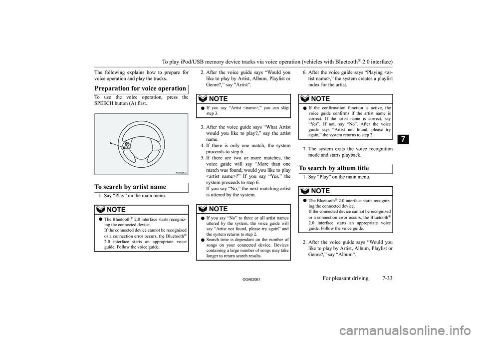 MITSUBISHI ASX 2020  Owners Manual (in English) �T�h�e�  �f�o�l�l�o�w�i�n�g�  �e�x�p�l�a�i�n�s�  �h�o�w�  �t�o�  �p�r�e�p�a�r�e�  �f�o�r�v�o�i�c�e� �o�p�e�r�a�t�i�o�n� �a�n�d� �p�l�a�y� �t�h�e� �t�r�a�c�k�s�.�P�r�e�p�a�r�a�t�i�o�n� �f�o�r� �v�o�i�c