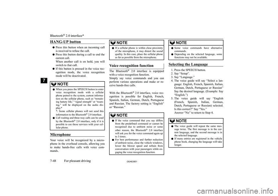 MITSUBISHI ASX 2020  Owners Manual (in English) �H�A�N�G�-�U�P� �b�u�t�t�o�n
�z�P�r�e�s�s�  �t�h�i�s�  �b�u�t�t�o�n�  �w�h�e�n�  �a�n�  �i�n�c�o�m�i�n�g�  �c�a�l�l
�i�s� �r�e�c�e�i�v�e�d� �t�o� �r�e�f�u�s�e� �t�h�e� �c�a�l�l�.
�z �P�r�e�s�s�  �t�h�