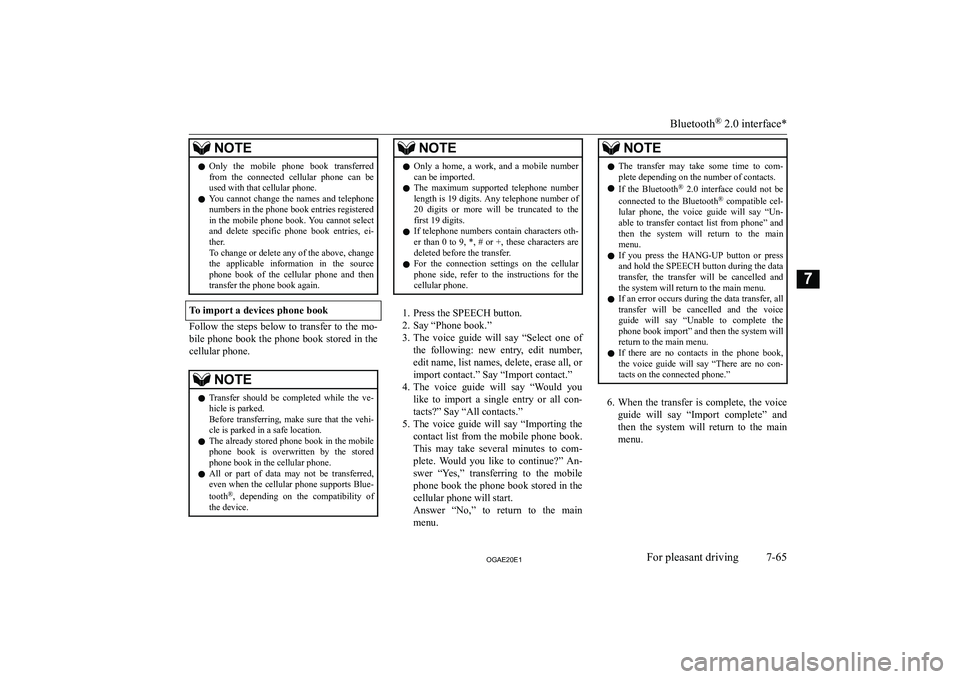 MITSUBISHI ASX 2020  Owners Manual (in English) �N�O�T�E�z�O�n�l�y�  �t�h�e�  �m�o�b�i�l�e�  �p�h�o�n�e�  �b�o�o�k�  �t�r�a�n�s�f�e�r�r�e�d
�f�r�o�m�  �t�h�e�  �c�o�n�n�e�c�t�e�d�  �c�e�l�l�u�l�a�r�  �p�h�o�n�e�  �c�a�n�  �b�e
�u�s�e�d� �w�i�t�h� �