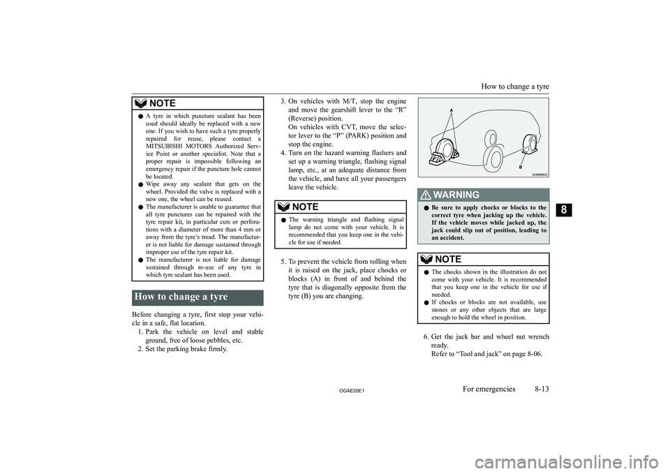 MITSUBISHI ASX 2020  Owners Manual (in English) �N�O�T�E�z�A�  �t�y�r�e�  �i�n�  �w�h�i�c�h�  �p�u�n�c�t�u�r�e�  �s�e�a�l�a�n�t�  �h�a�s�  �b�e�e�n
�u�s�e�d�  �s�h�o�u�l�d�  �i�d�e�a�l�l�y�  �b�e�  �r�e�p�l�a�c�e�d�  �w�i�t�h�  �a�  �n�e�w�o�n�e�.�