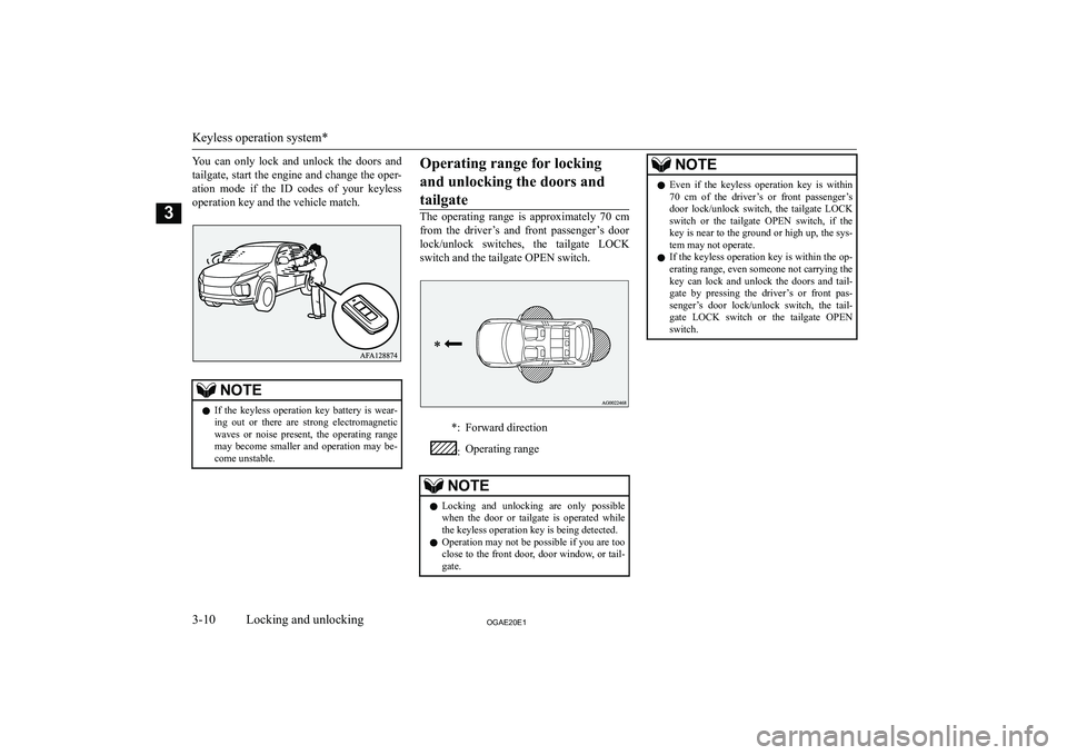 MITSUBISHI ASX 2020   (in English) Owners Guide �Y�o�u�  �c�a�n�  �o�n�l�y�  �l�o�c�k�  �a�n�d�  �u�n�l�o�c�k�  �t�h�e�  �d�o�o�r�s�  �a�n�d�t�a�i�l�g�a�t�e�,� �s�t�a�r�t� �t�h�e� �e�n�g�i�n�e� �a�n�d� �c�h�a�n�g�e� �t�h�e� �o�p�e�r�-�a�t�i�o�n�  �