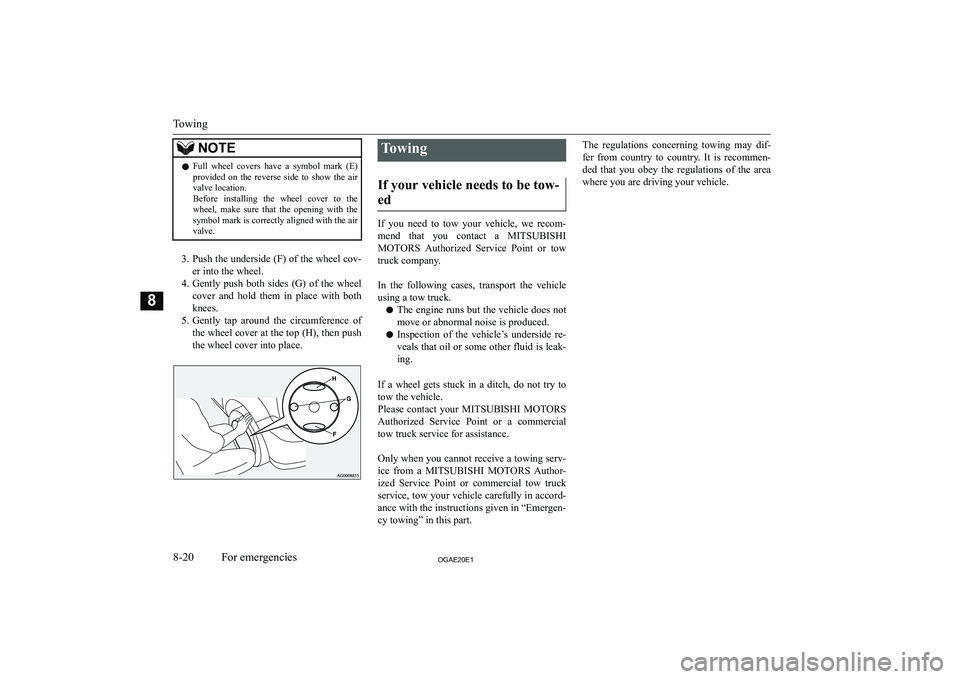 MITSUBISHI ASX 2020  Owners Manual (in English) �N�O�T�E�z�F�u�l�l�  �w�h�e�e�l�  �c�o�v�e�r�s�  �h�a�v�e�  �a�  �s�y�m�b�o�l�  �m�a�r�k�  �(�E�)
�p�r�o�v�i�d�e�d�  �o�n�  �t�h�e�  �r�e�v�e�r�s�e�  �s�i�d�e�  �t�o�  �s�h�o�w�  �t�h�e�  �a�i�r
�v�a�