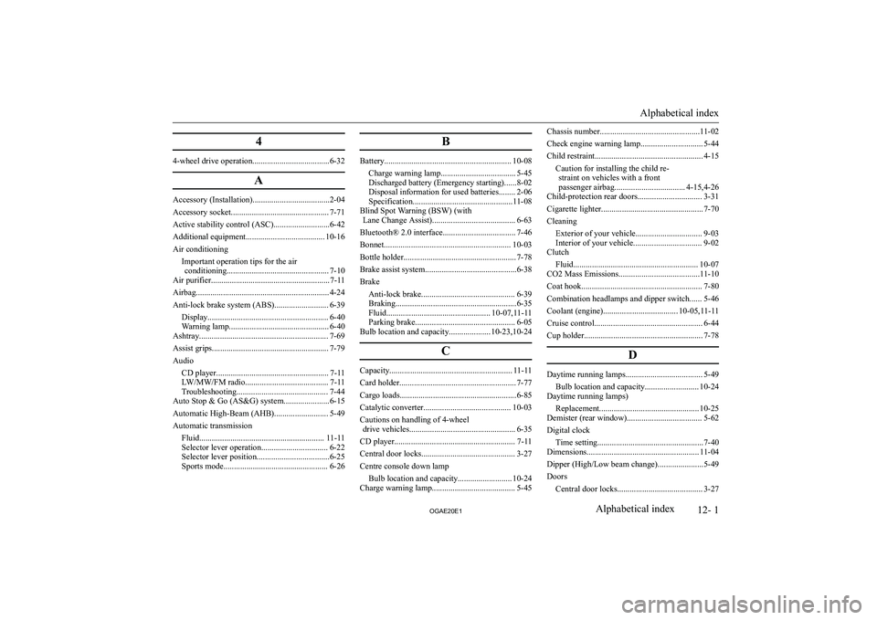 MITSUBISHI ASX 2020  Owners Manual (in English) �4
�4�-�w�h�e�e�l� �d�r�i�v�e� �o�p�e�r�a�t�i�o�n�.�.�.�.�.�.�.�.�.�.�.�.�.�.�.�.�.�.�.�.�.�.�.�.�.�.�.�.�.�.�.�.�.�.�.�.�.�6�-�3�2�A
�A�c�c�e�s�s�o�r�y� �(�I�n�s�t�a�l�l�a�t�i�o�n�)�.�.�.�.�.�.�.�.�.