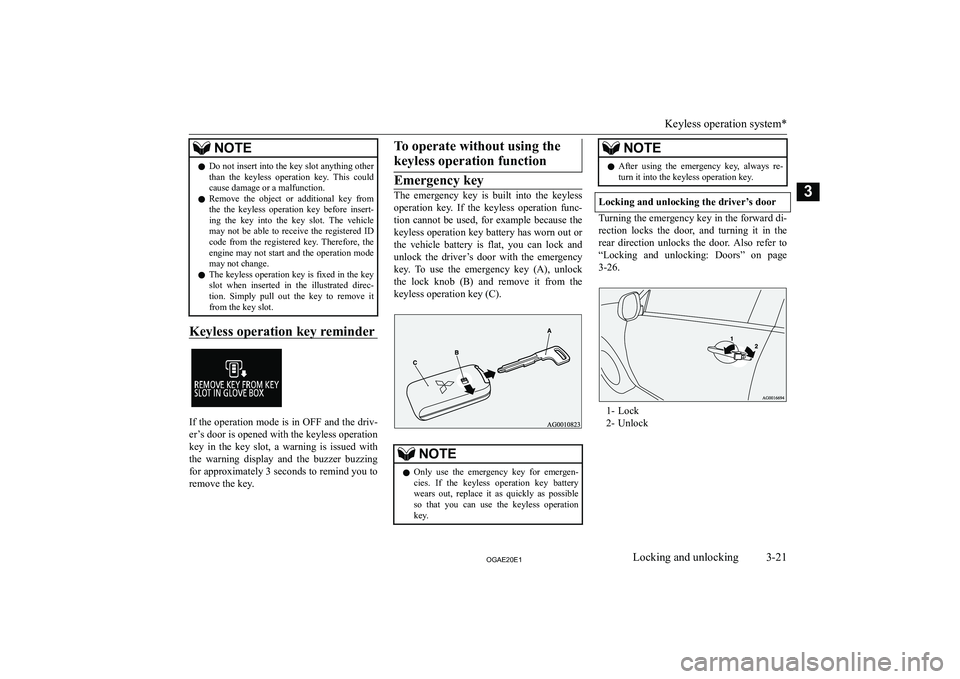 MITSUBISHI ASX 2020   (in English) Service Manual �N�O�T�E�z�D�o� �n�o�t� �i�n�s�e�r�t� �i�n�t�o� �t�h�e� �k�e�y� �s�l�o�t� �a�n�y�t�h�i�n�g� �o�t�h�e�r
�t�h�a�n�  �t�h�e�  �k�e�y�l�e�s�s�  �o�p�e�r�a�t�i�o�n�  �k�e�y�.�  �T�h�i�s�  �c�o�u�l�d
�c�a�u