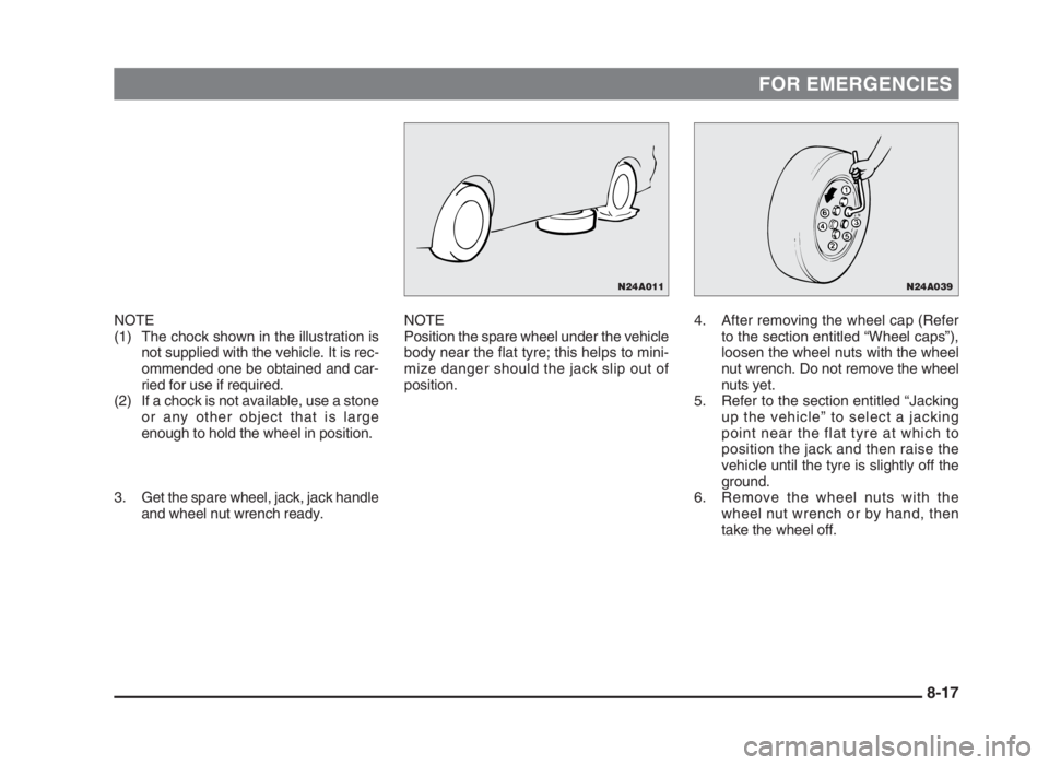 MITSUBISHI L200 2004 Owners Manual (in English) FOR EMERGENCIES
NOTE
(1) The chock shown in the illustration is
not supplied with the vehicle. It is rec-
ommended one be obtained and car-
ried for use if required.
(2) If a chock is not available, u MITSUBISHI L200 2004 Owners Manual (in English) FOR EMERGENCIES
NOTE
(1) The chock shown in the illustration is
not supplied with the vehicle. It is rec-
ommended one be obtained and car-
ried for use if required.
(2) If a chock is not available, u