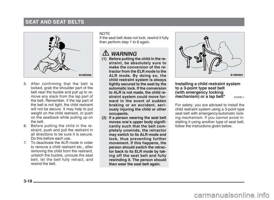 MITSUBISHI L200 2004 (in English) Service Manual SEAT AND SEAT BELTS
3-18
5. After confirming that the belt is
locked, grab the shoulder part of the
belt near the buckle and pull up to re-
move any slack from the lap part of
the belt. Remember, if t MITSUBISHI L200 2004 (in English) Service Manual SEAT AND SEAT BELTS
3-18
5. After confirming that the belt is
locked, grab the shoulder part of the
belt near the buckle and pull up to re-
move any slack from the lap part of
the belt. Remember, if t