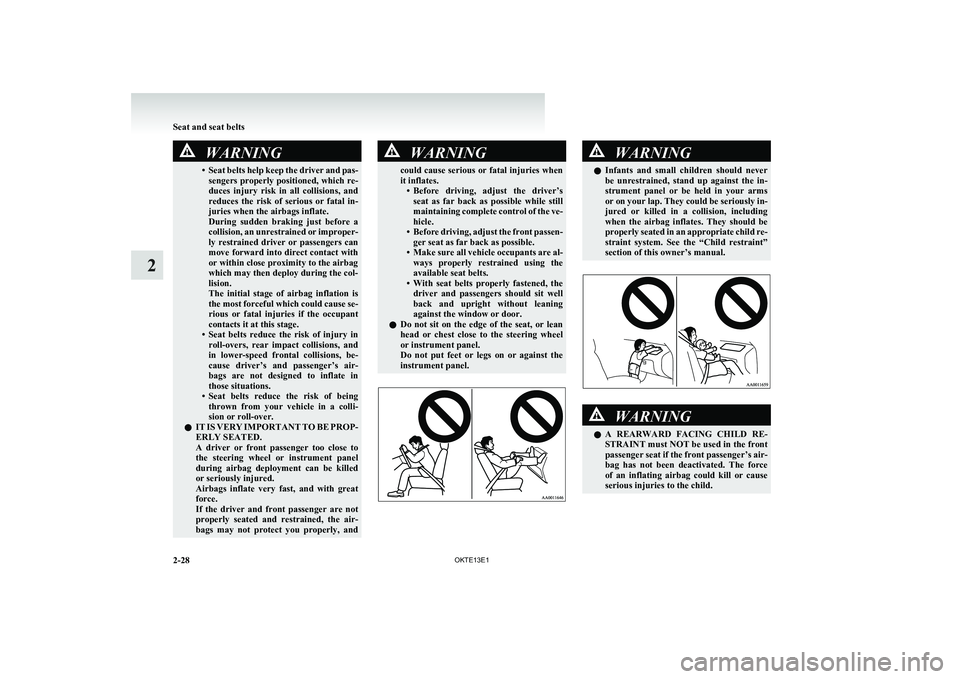 MITSUBISHI L200 2013 (in English) Manual PDF WARNING•Seat belts help keep the driver and pas-
sengers properly positioned, which re-
duces injury risk in all collisions, and
reduces the risk of serious or fatal in-
juries when the MITSUBISHI L200 2013 (in English) Manual PDF WARNING•Seat belts help keep the driver and pas-
sengers properly positioned, which re-
duces injury risk in all collisions, and
reduces the risk of serious or fatal in-
juries when the