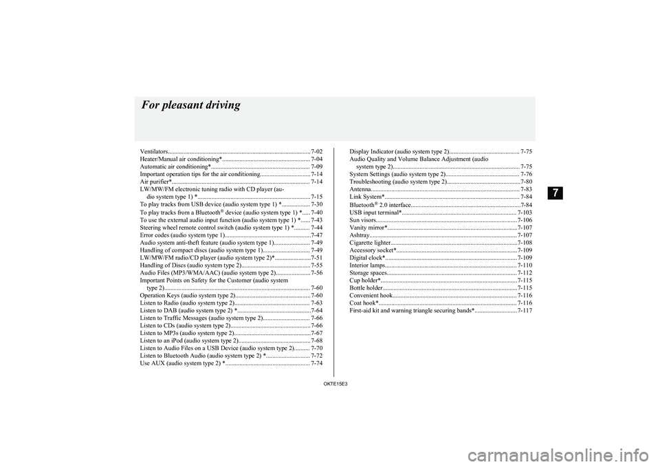 MITSUBISHI L200 2015  Owners Manual (in English) Ventilators........................................................................................... 7-02
Heater/Manual air conditioning*........................................................ 7-04