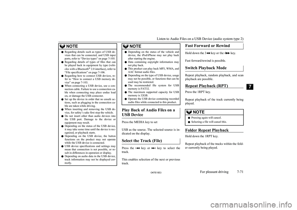 MITSUBISHI L200 2015 Owners Manual (in English) NOTElRegarding details such as types of USB de-
vices that can be connected, and USB input ports, refer to “Device types” on page 7-105.
l Regarding details of types of files t MITSUBISHI L200 2015 Owners Manual (in English) NOTElRegarding details such as types of USB de-
vices that can be connected, and USB input ports, refer to “Device types” on page 7-105.
l Regarding details of types of files t