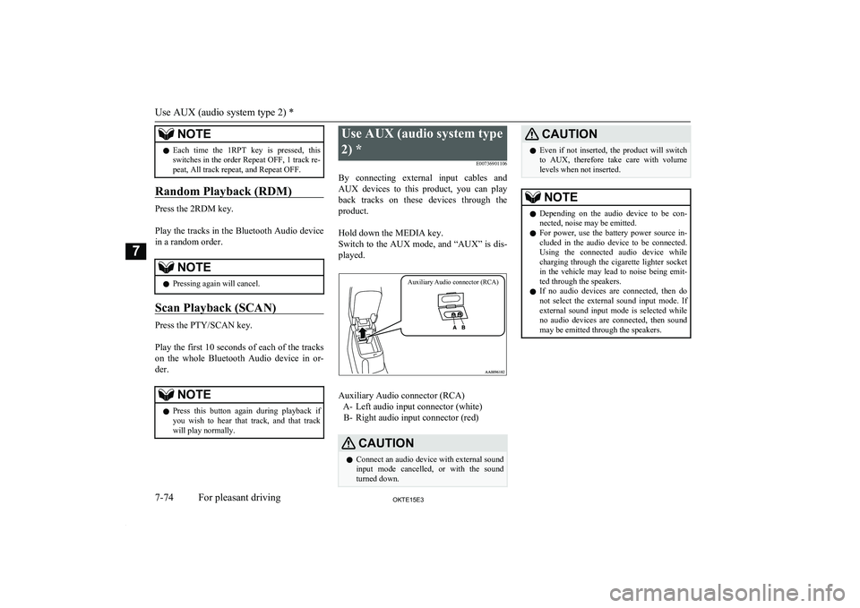 MITSUBISHI L200 2015 Owners Manual (in English) NOTElEach time the 1RPT key is pressed, this
switches in the order Repeat OFF, 1 track re-
peat, All track repeat, and Repeat OFF.
Random Playback (RDM)
Press the 2RDM key.
Play the tracks in MITSUBISHI L200 2015 Owners Manual (in English) NOTElEach time the 1RPT key is pressed, this
switches in the order Repeat OFF, 1 track re-
peat, All track repeat, and Repeat OFF.
Random Playback (RDM)
Press the 2RDM key.
Play the tracks in