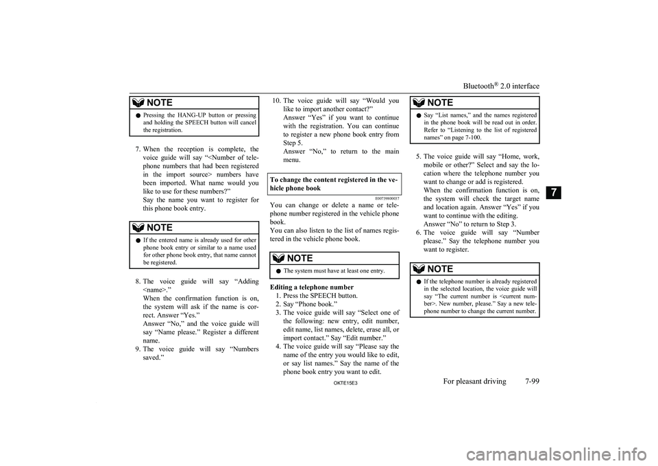 MITSUBISHI L200 2015 Owners Manual (in English) NOTElPressing the HANG-UP button or pressing
and holding the SPEECH button will cancelthe registration.
7. When the reception is complete, the
voice guide will say “<Number of MITSUBISHI L200 2015 Owners Manual (in English) NOTElPressing the HANG-UP button or pressing
and holding the SPEECH button will cancelthe registration.
7. When the reception is complete, the
voice guide will say “<Number of