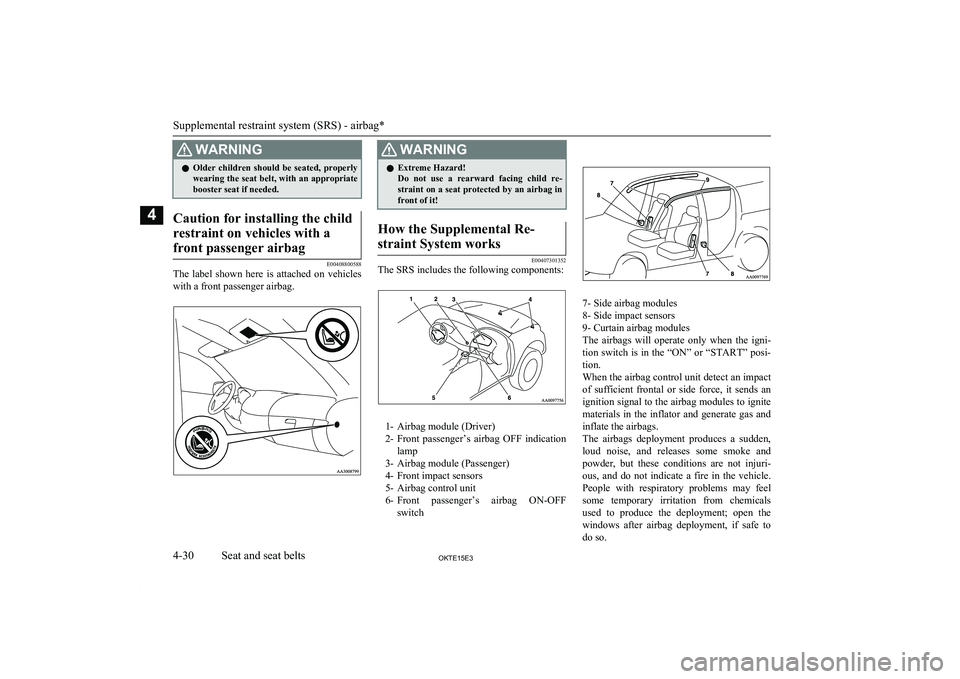 MITSUBISHI L200 2015 (in English) Manual PDF WARNINGlOlder children should be seated, properly
wearing the seat belt, with an appropriatebooster seat if needed.Caution for installing the child
restraint on vehicles with a front passenger ai MITSUBISHI L200 2015 (in English) Manual PDF WARNINGlOlder children should be seated, properly
wearing the seat belt, with an appropriatebooster seat if needed.Caution for installing the child
restraint on vehicles with a front passenger ai