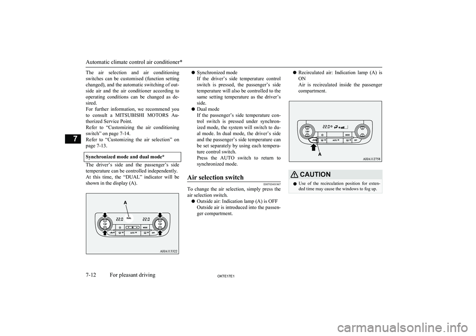 MITSUBISHI L200 2017 Owners Manual (in English) The air selection and air conditioningswitches can be customised (function setting
changed), and the automatic switching of out-
side air and the air conditioner according to
operatin MITSUBISHI L200 2017 Owners Manual (in English) The air selection and air conditioningswitches can be customised (function setting
changed), and the automatic switching of out-
side air and the air conditioner according to
operatin