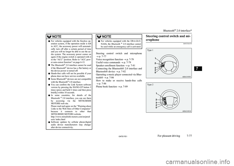MITSUBISHI L200 2017 Owners Manual (in English) NOTElFor vehicles equipped with the Keyless op-
eration system, if the operation mode is left
in ACC, the accessory power will automati- cally turn off after a certain period MITSUBISHI L200 2017 Owners Manual (in English) NOTElFor vehicles equipped with the Keyless op-
eration system, if the operation mode is left
in ACC, the accessory power will automati- cally turn off after a certain period