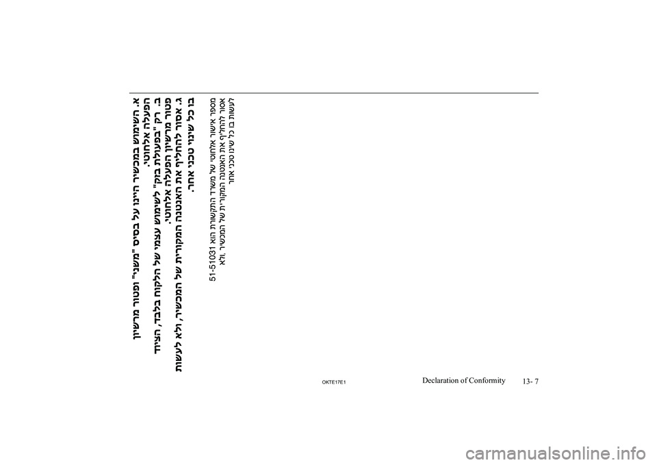 MITSUBISHI L200 2017 Owners Manual (in English) 13- 7
OKTE17E1Declaration of Conformity MITSUBISHI L200 2017 Owners Manual (in English) 13- 7
OKTE17E1Declaration of Conformity