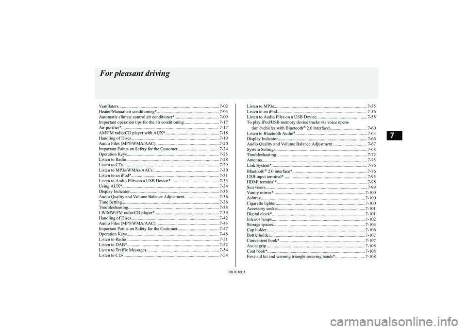 MITSUBISHI L200 2018  Owners Manual (in English) Ventilators........................................................................................... 7-02
Heater/Manual air conditioning*........................................................ 7-04