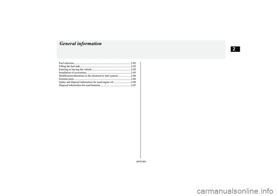 MITSUBISHI L200 2018  Owners Manual (in English) Fuel selection...................................................................................... 2-02Filling the fuel tank..........................................................................