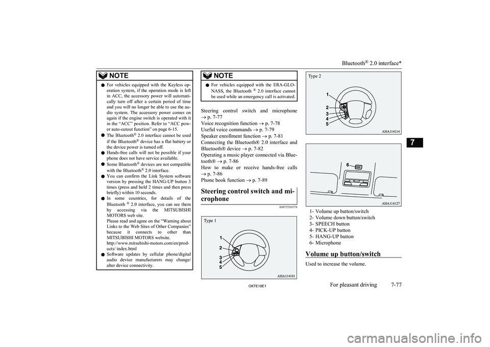 MITSUBISHI L200 2018 Owners Manual (in English) NOTElFor vehicles equipped with the Keyless op-
eration system, if the operation mode is left
in ACC, the accessory power will automati- cally turn off after a certain period MITSUBISHI L200 2018 Owners Manual (in English) NOTElFor vehicles equipped with the Keyless op-
eration system, if the operation mode is left
in ACC, the accessory power will automati- cally turn off after a certain period