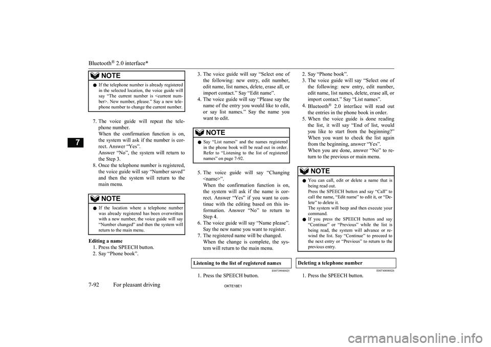 MITSUBISHI L200 2018 Owners Manual (in English) NOTElIf the telephone number is already registered
in the selected location, the voice guide will
say “The current number is <current num-
ber>. New number, please.” Say a new MITSUBISHI L200 2018 Owners Manual (in English) NOTElIf the telephone number is already registered
in the selected location, the voice guide will
say “The current number is <current num-
ber>. New number, please.” Say a new