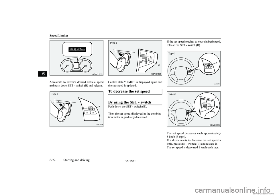 MITSUBISHI L200 2019  Owners Manual (in English) �A�c�c�e�l�e�r�a�t�e�  �t�o�  �d�r�i�v�e�r�’�s�  �d�e�s�i�r�e�d�  �v�e�h�i�c�l�e�  �s�p�e�e�d�a�n�d� �p�u�s�h� �d�o�w�n� �S�E�T� �-� �s�w�i�t�c�h� �(�B�)� �a�n�d� �r�e�l�e�a�s�e�.�C�o�n�t�r�o�l� �s�
