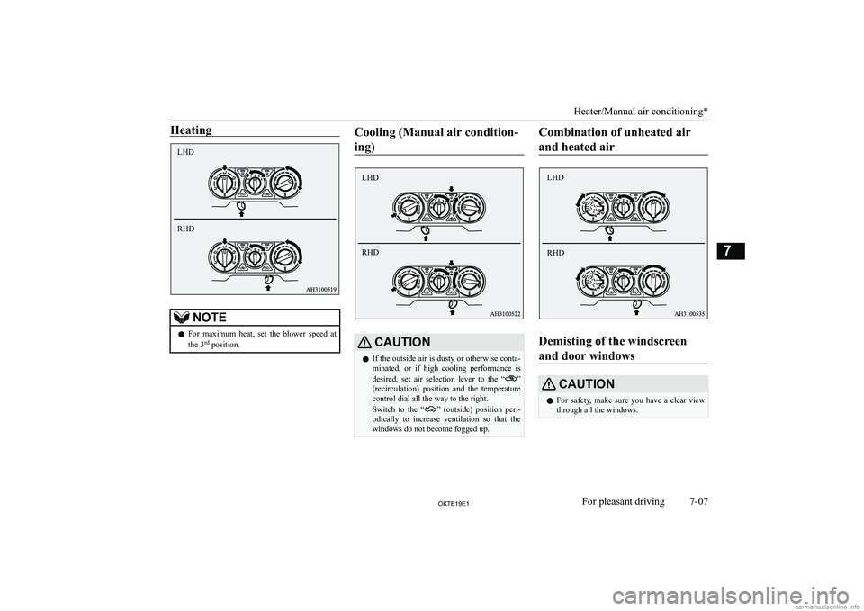 MITSUBISHI L200 2019  Owners Manual (in English) �H�e�a�t�i�n�g�N�O�T�E�z�F�o�r�  �m�a�x�i�m�u�m�  �h�e�a�t�,�  �s�e�t�  �t�h�e�  �b�l�o�w�e�r�  �s�p�e�e�d�  �a�t
�t�h�e� �3 �r�d
� �p�o�s�i�t�i�o�n�.�C�o�o�l�i�n�g� �(�M�a�n�u�a�l� �a�i�r� �c�o�n�d�i