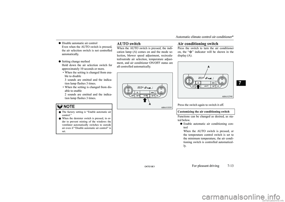 MITSUBISHI L200 2019  Owners Manual (in English) �z�D�i�s�a�b�l�e� �a�u�t�o�m�a�t�i�c� �a�i�r� �c�o�n�t�r�o�l
�E�v�e�n� �w�h�e�n� �t�h�e� �A�U�T�O� �s�w�i�t�c�h� �i�s� �p�r�e�s�s�e�d�, �t�h�e�  �a�i�r�  �s�e�l�e�c�t�i�o�n�  �s�w�i�t�c�h�  �i�s�  �n�
