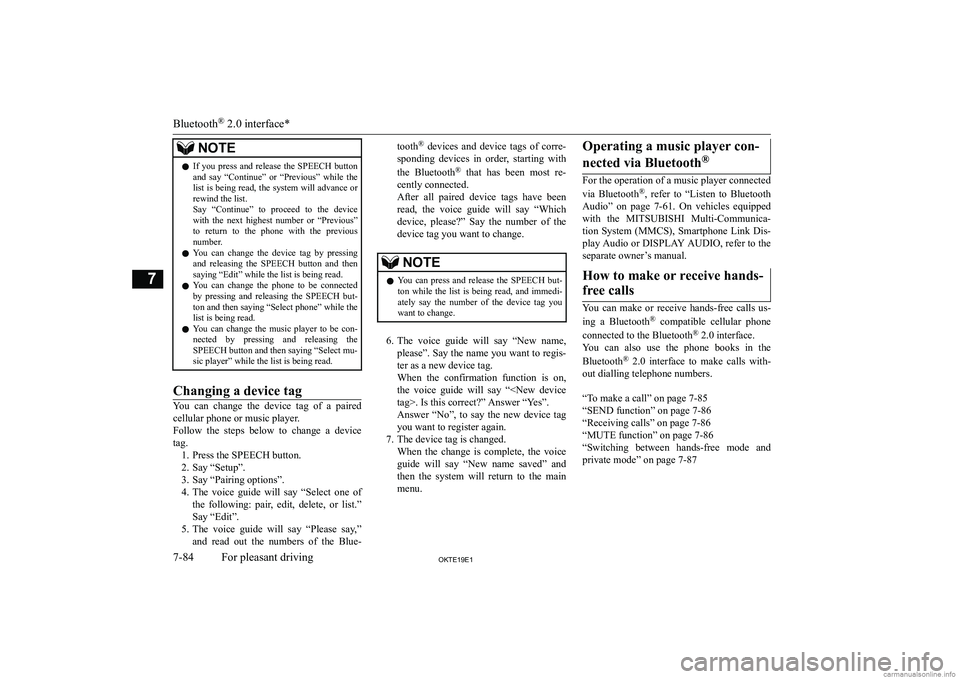 MITSUBISHI L200 2019  Owners Manual (in English) �N�O�T�E�z�I�f�  �y�o�u�  �p�r�e�s�s�  �a�n�d�  �r�e�l�e�a�s�e�  �t�h�e�  �S�P�E�E�C�H�  �b�u�t�t�o�n
�a�n�d�  �s�a�y�  �“�C�o�n�t�i�n�u�e�”�  �o�r�  �“�P�r�e�v�i�o�u�s�”�  �w�h�i�l�e�  �t�h�e