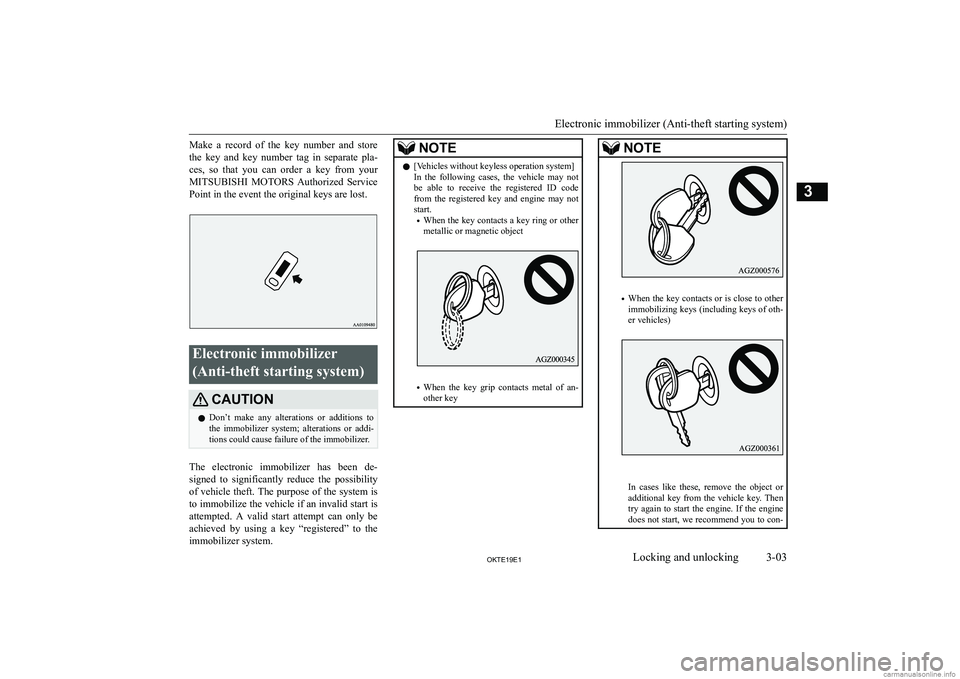 MITSUBISHI L200 2019   (in English) Owners Guide �M�a�k�e�  �a�  �r�e�c�o�r�d�  �o�f�  �t�h�e�  �k�e�y�  �n�u�m�b�e�r�  �a�n�d�  �s�t�o�r�e�t�h�e�  �k�e�y�  �a�n�d�  �k�e�y�  �n�u�m�b�e�r�  �t�a�g�  �i�n�  �s�e�p�a�r�a�t�e�  �p�l�a�-
�c�e�s�,�  �s�o