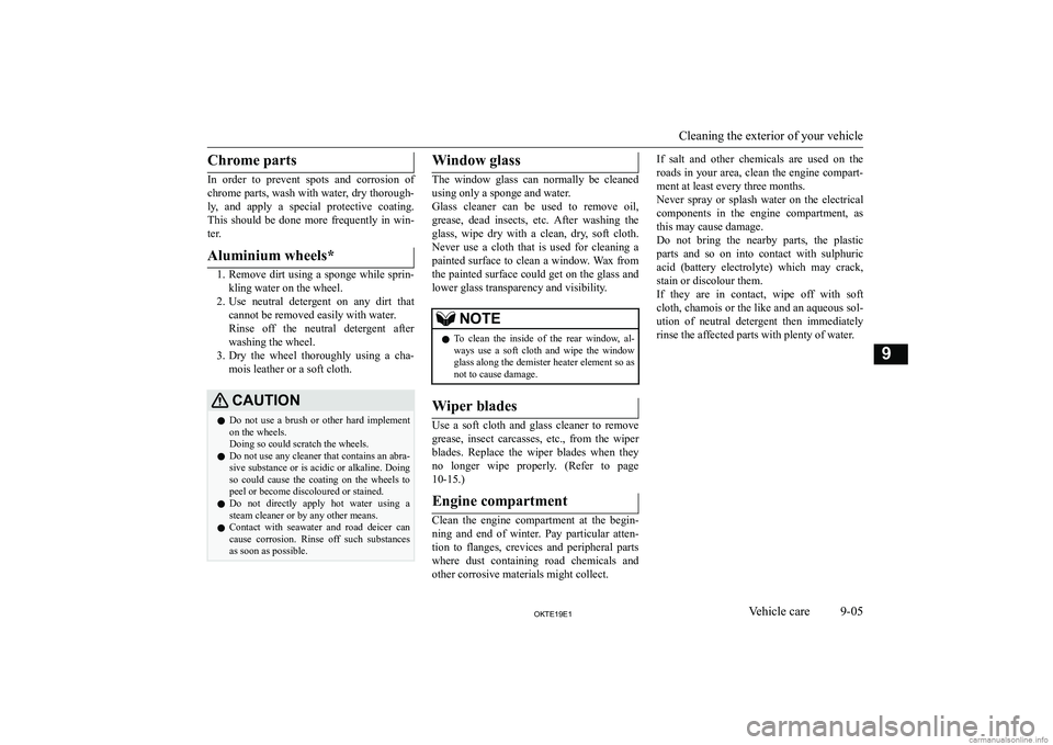 MITSUBISHI L200 2019  Owners Manual (in English) �C�h�r�o�m�e� �p�a�r�t�s
�I�n�  �o�r�d�e�r�  �t�o�  �p�r�e�v�e�n�t�  �s�p�o�t�s�  �a�n�d�  �c�o�r�r�o�s�i�o�n�  �o�f
�c�h�r�o�m�e� �p�a�r�t�s�,� �w�a�s�h� �w�i�t�h� �w�a�t�e�r�,� �d�r�y� �t�h�o�r�o�u�