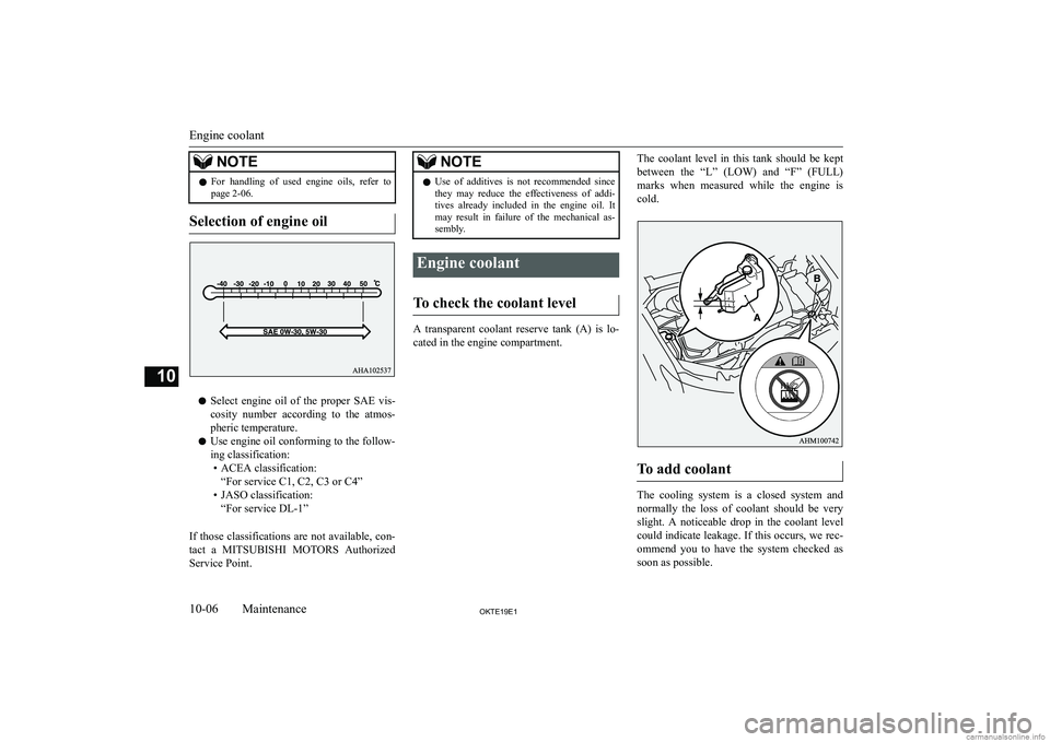 MITSUBISHI L200 2019  Owners Manual (in English) �N�O�T�E�z�F�o�r�  �h�a�n�d�l�i�n�g�  �o�f�  �u�s�e�d�  �e�n�g�i�n�e�  �o�i�l�s�,�  �r�e�f�e�r�  �t�o
�p�a�g�e� �2�-�0�6�.
�S�e�l�e�c�t�i�o�n� �o�f� �e�n�g�i�n�e� �o�i�l
�z �S�e�l�e�c�t�  �e�n�g�i�n�e