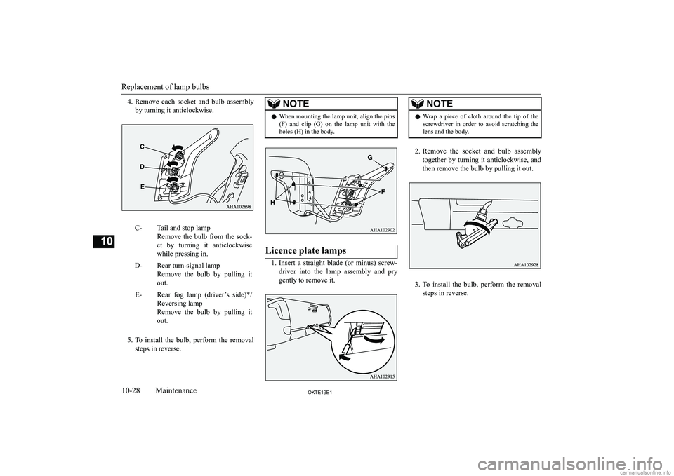 MITSUBISHI L200 2019  Owners Manual (in English) �4�.�R�e�m�o�v�e�  �e�a�c�h�  �s�o�c�k�e�t�  �a�n�d�  �b�u�l�b�  �a�s�s�e�m�b�l�y
�b�y� �t�u�r�n�i�n�g� �i�t� �a�n�t�i�c�l�o�c�k�w�i�s�e�.�C�-�T�a�i�l� �a�n�d� �s�t�o�p� �l�a�m�p
�R�e�m�o�v�e�  �t�h�e