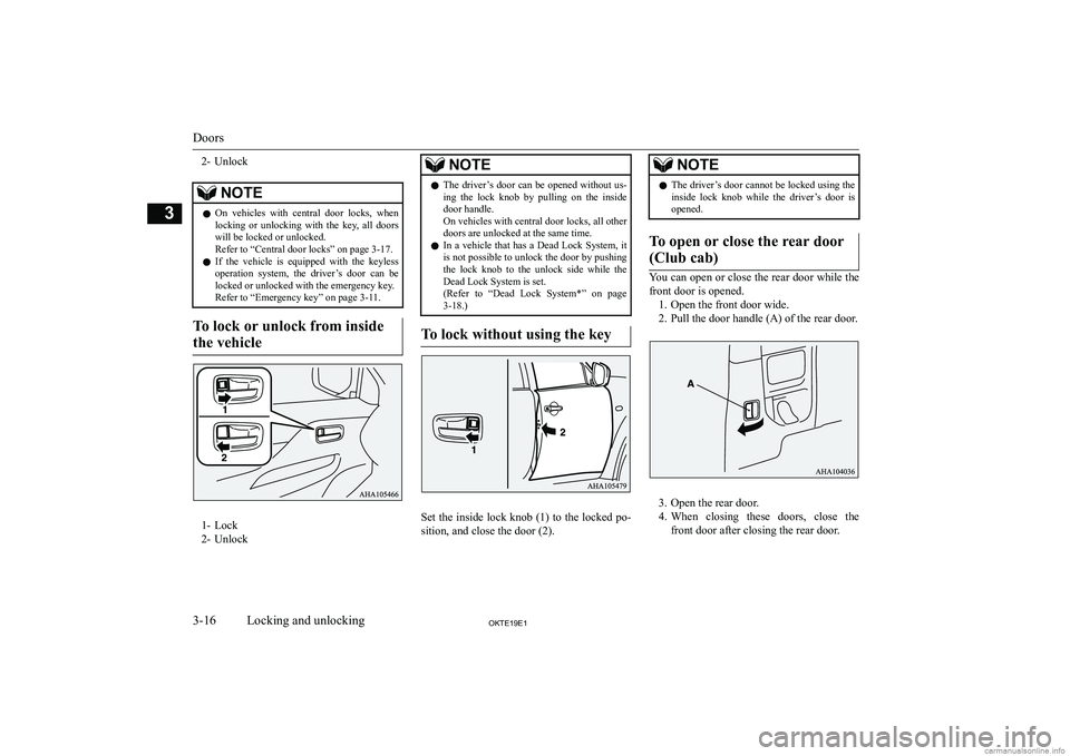 MITSUBISHI L200 2019   (in English) Service Manual �2�- �U�n�l�o�c�k�N�O�T�E�z�O�n�  �v�e�h�i�c�l�e�s�  �w�i�t�h�  �c�e�n�t�r�a�l�  �d�o�o�r�  �l�o�c�k�s�,�  �w�h�e�n
�l�o�c�k�i�n�g�  �o�r�  �u�n�l�o�c�k�i�n�g�  �w�i�t�h�  �t�h�e�  �k�e�y�,�  �a�l�l� 