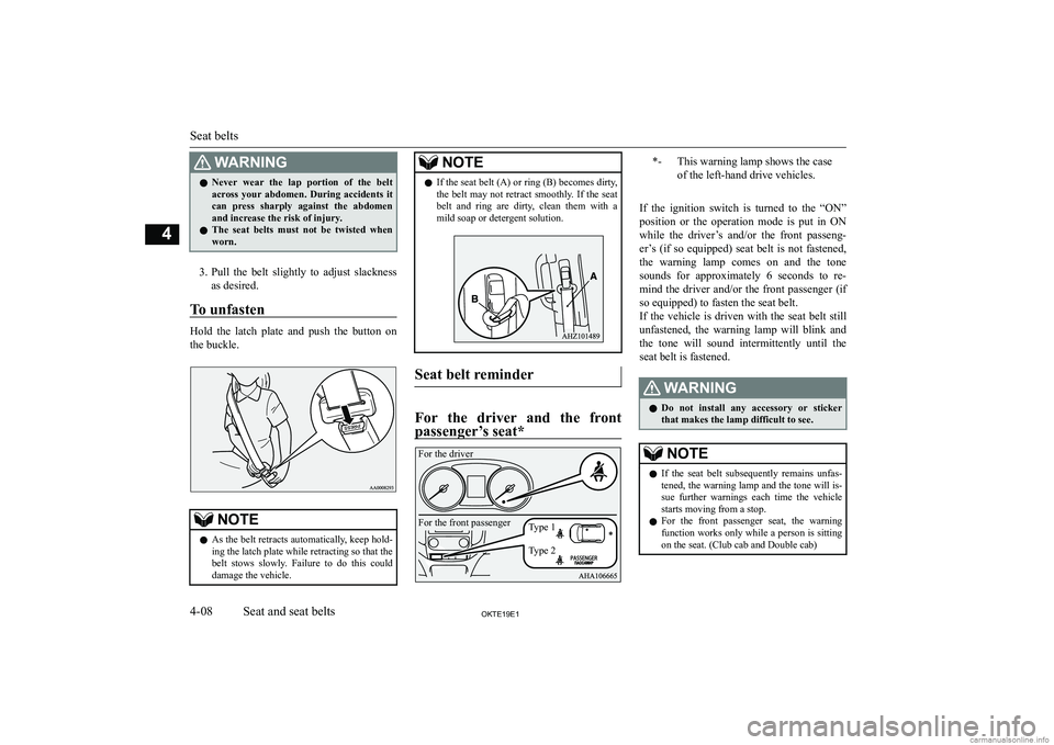 MITSUBISHI L200 2019   (in English) Repair Manual �:�A�R�N�,�N�G�z�N�e�v�e�r�  �w�e�a�r�  �t�h�e�  �l�a�p�  �p�o�r�t�i�o�n�  �o�f�  �t�h�e�  �b�e�l�t
�a�c�r�o�s�s�  �y�o�u�r�  �a�b�d�o�m�e�n�.�  �D�u�r�i�n�g�  �a�c�c�i�d�e�n�t�s�  �i�t
�c�a�n�  �p�r�