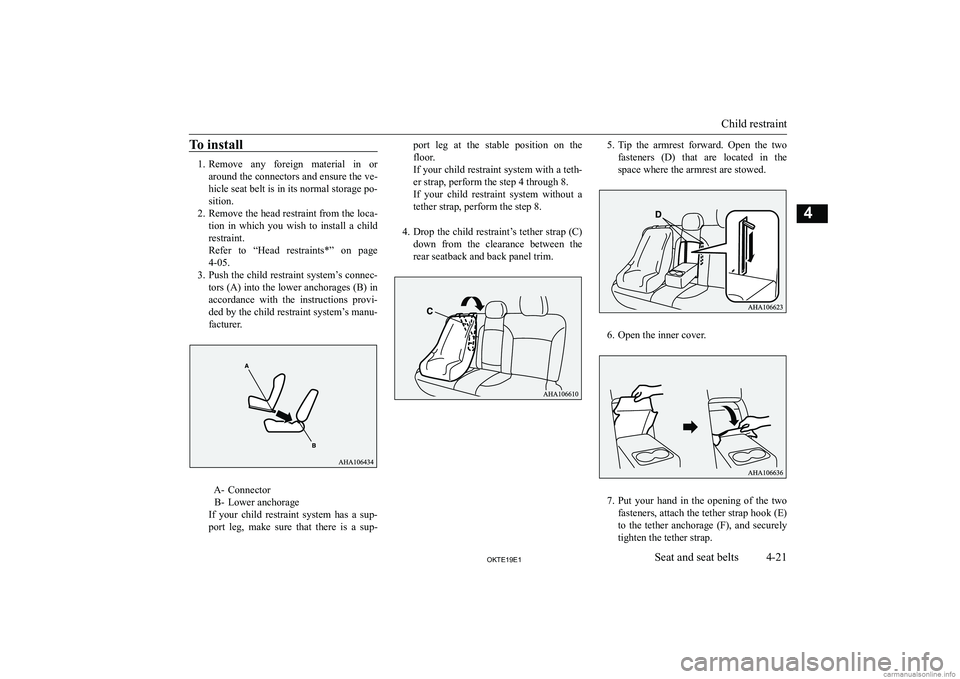 MITSUBISHI L200 2019   (in English) Manual PDF �T�o� �i�n�s�t�a�l�l
�1�.�R�e�m�o�v�e�  �a�n�y�  �f�o�r�e�i�g�n�  �m�a�t�e�r�i�a�l�  �i�n�  �o�r
�a�r�o�u�n�d� �t�h�e� �c�o�n�n�e�c�t�o�r�s� �a�n�d� �e�n�s�u�r�e� �t�h�e� �v�e�- �h�i�c�l�e� �s�e�a�t� 