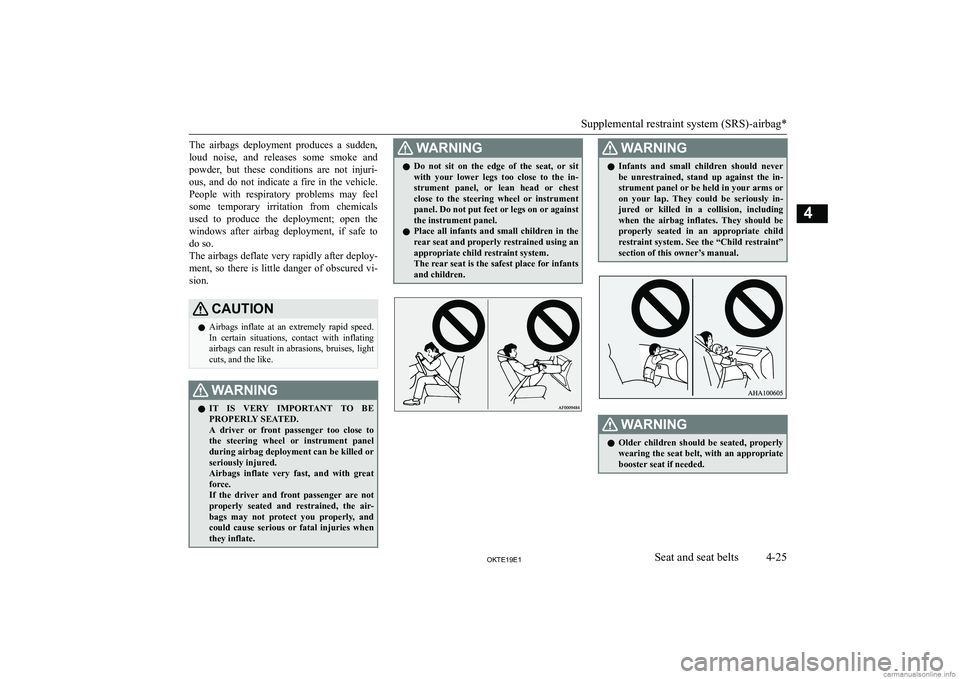 MITSUBISHI L200 2019   (in English) Manual PDF �T�h�e�  �a�i�r�b�a�g�s�  �d�e�p�l�o�y�m�e�n�t�  �p�r�o�d�u�c�e�s�  �a�  �s�u�d�d�e�n�,�l�o�u�d�  �n�o�i�s�e�,�  �a�n�d�  �r�e�l�e�a�s�e�s�  �s�o�m�e�  �s�m�o�k�e�  �a�n�d
�p�o�w�d�e�r�,�  �b�u�t�  �t