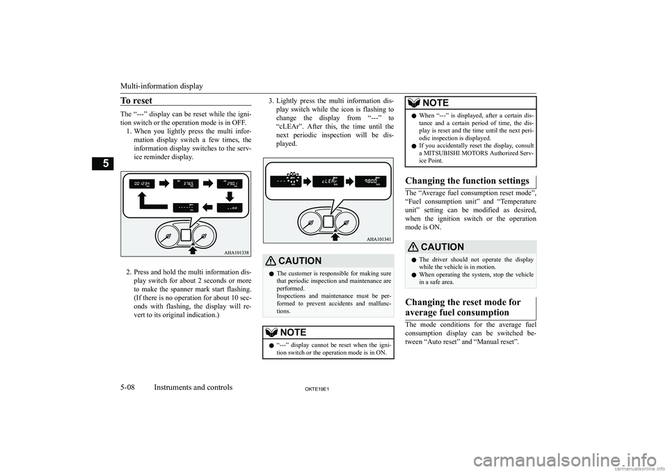 MITSUBISHI L200 2019   (in English) Owners Manual �T�o� �r�e�s�e�t
�T�h�e�  �“�-�-�-�”�  �d�i�s�p�l�a�y�  �c�a�n�  �b�e�  �r�e�s�e�t�  �w�h�i�l�e�  �t�h�e�  �i�g�n�i�-
�t�i�o�n� �s�w�i�t�c�h� �o�r� �t�h�e� �o�p�e�r�a�t�i�o�n� �m�o�d�e� �i�s� �i�n