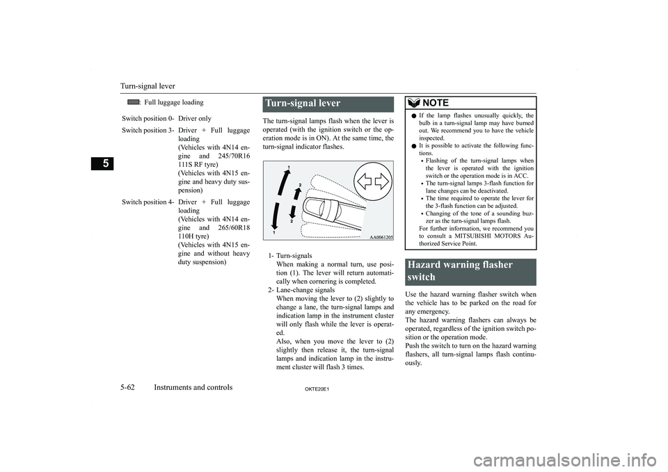 MITSUBISHI L200 2020  Owners Manual (in English) �:�F�u�l�l� �l�u�g�g�a�g�e� �l�o�a�d�i�n�g�S�w�i�t�c�h� �p�o�s�i�t�i�o�n� �0�-�D�r�i�v�e�r� �o�n�l�y�S�w�i�t�c�h� �p�o�s�i�t�i�o�n� �3�-�D�r�i�v�e�r�  �+�  �F�u�l�l�  �l�u�g�g�a�g�e�l�o�a�d�i�n�g
�(�V