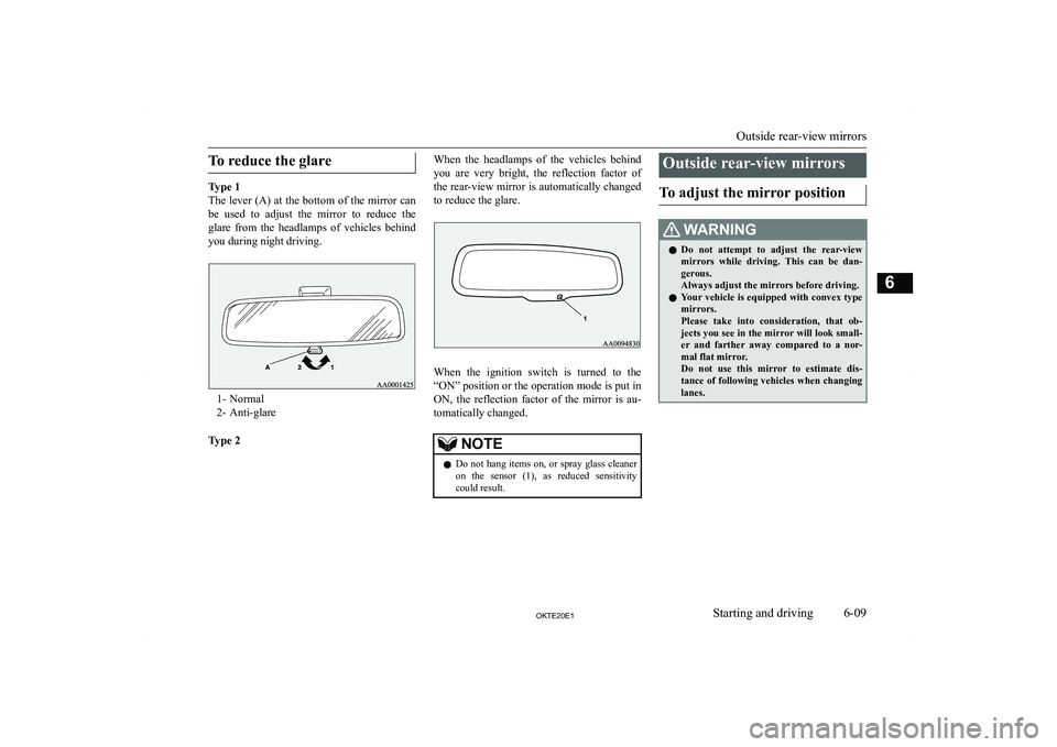 MITSUBISHI L200 2020  Owners Manual (in English) �T�o� �r�e�d�u�c�e� �t�h�e� �g�l�a�r�e
�T�y�p�e� �1
�T�h�e� �l�e�v�e�r� �(�A�)� �a�t� �t�h�e� �b�o�t�t�o�m� �o�f� �t�h�e� �m�i�r�r�o�r� �c�a�n
�b�e�  �u�s�e�d�  �t�o�  �a�d�j�u�s�t�  �t�h�e�  �m�i�r�r