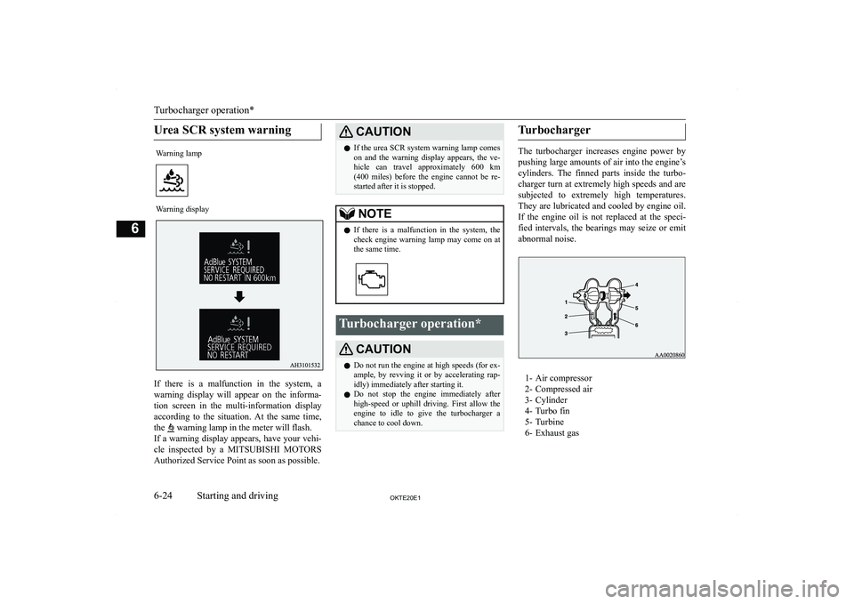 MITSUBISHI L200 2020  Owners Manual (in English) �U�r�e�a� �S�C�R� �s�y�s�t�e�m� �w�a�r�n�i�n�g�W�a�r�n�i�n�g� �l�a�m�p�W�a�r�n�i�n�g� �d�i�s�p�l�a�y
�I�f�  �t�h�e�r�e�  �i�s�  �a�  �m�a�l�f�u�n�c�t�i�o�n�  �i�n�  �t�h�e�  �s�y�s�t�e�m�,�  �a�w�a�r�