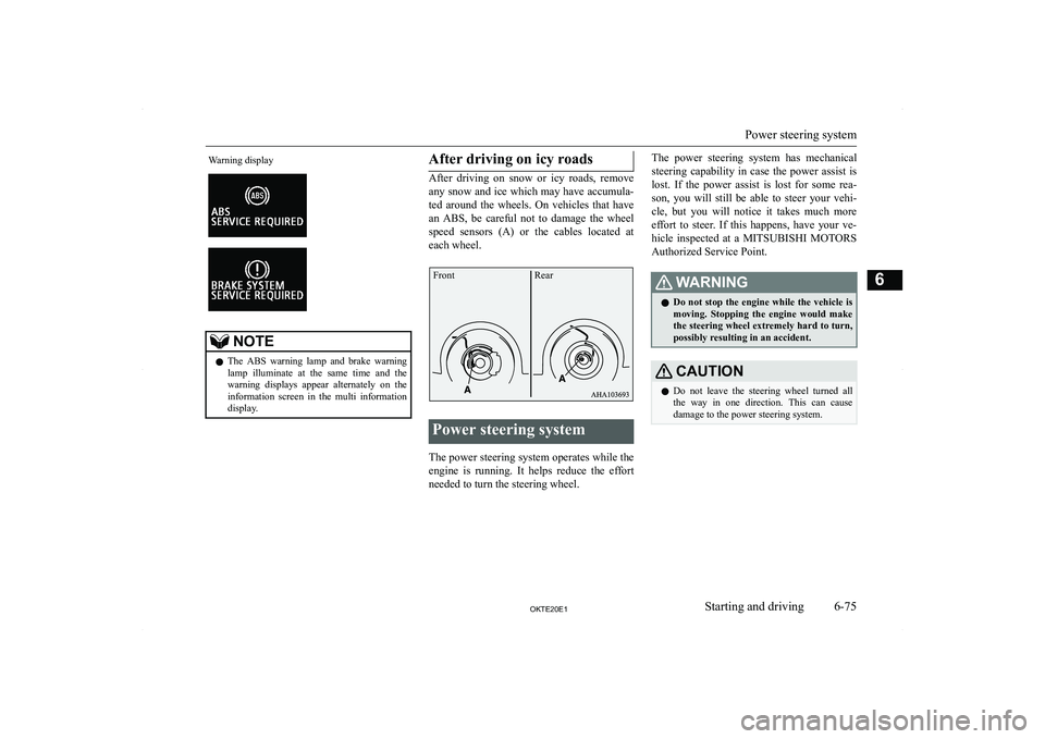 MITSUBISHI L200 2020  Owners Manual (in English) �W�a�r�n�i�n�g� �d�i�s�p�l�a�y�N�O�T�E�z�T�h�e�  �A�B�S�  �w�a�r�n�i�n�g�  �l�a�m�p�  �a�n�d�  �b�r�a�k�e�  �w�a�r�n�i�n�g
�l�a�m�p�  �i�l�l�u�m�i�n�a�t�e�  �a�t�  �t�h�e�  �s�a�m�e�  �t�i�m�e�  �a�n�