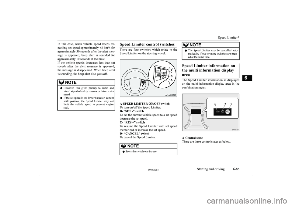 MITSUBISHI L200 2020  Owners Manual (in English) �I�n�  �t�h�i�s�  �c�a�s�e�,�  �w�h�e�n�  �v�e�h�i�c�l�e�  �s�p�e�e�d�  �k�e�e�p�s�  �e�x�-�c�e�e�d�i�n�g�  �s�e�t�  �s�p�e�e�d�  �a�p�p�r�o�x�i�m�a�t�e�l�y�  �+�3�  �k�m�/�h�  �f�o�r�a�p�p�r�o�x�i�m�