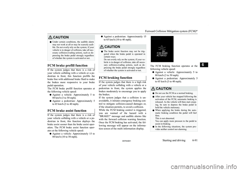 MITSUBISHI L200 2020  Owners Manual (in English) �C�A�U�T�,�O�N�z�U�n�d�e�r�  �c�e�r�t�a�i�n�  �c�o�n�d�i�t�i�o�n�s�,�  �t�h�e�  �a�u�d�i�b�l�e�  �a�l�a�r�m
�m�a�y� �n�o�t� �w�o�r�k� �a�t� �a�l�l� �o�r� �m�a�y� �b�e� �s�c�a�r�c�e�l�y� �a�u�d�i�- �b�
