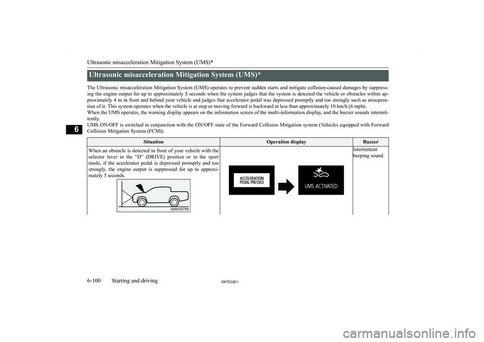 MITSUBISHI L200 2020  Owners Manual (in English) �U�l�t�r�a�s�o�n�i�c� �m�i�s�a�c�c�e�l�e�r�a�t�i�o�n� �M�i�t�i�g�a�t�i�o�n� �S�y�s�t�e�m� �(�U�M�S�)�*
�T�h�e� �U�l�t�r�a�s�o�n�i�c� �m�i�s�a�c�c�e�l�e�r�a�t�i�o�n� �M�i�t�i�g�a�t�i�o�n� �S�y�s�t�e�m�