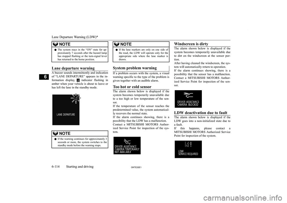 MITSUBISHI L200 2020  Owners Manual (in English) �N�O�T�E�z�T�h�e�  �s�y�s�t�e�m�  �s�t�a�y�s�  �i�n�  �t�h�e�  �“�O�N�”�  �s�t�a�t�e�  �f�o�r�  �a�p�-
�p�r�o�x�i�m�a�t�e�l�y�  �7�  �s�e�c�o�n�d�s�  �a�f�t�e�r�  �t�h�e�  �h�a�z�a�r�d�  �l�a�m�p

