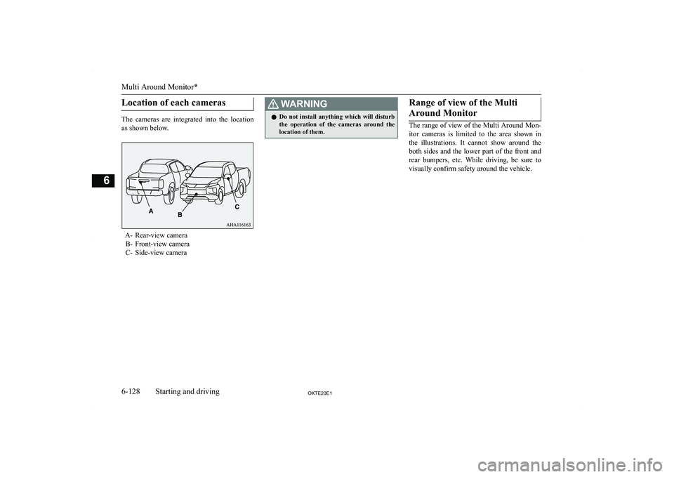 MITSUBISHI L200 2020  Owners Manual (in English) �L�o�c�a�t�i�o�n� �o�f� �e�a�c�h� �c�a�m�e�r�a�s
�T�h�e�  �c�a�m�e�r�a�s�  �a�r�e�  �i�n�t�e�g�r�a�t�e�d�  �i�n�t�o�  �t�h�e�  �l�o�c�a�t�i�o�n�a�s� �s�h�o�w�n� �b�e�l�o�w�.
�A�- �R�e�a�r�-�v�i�e�w� �