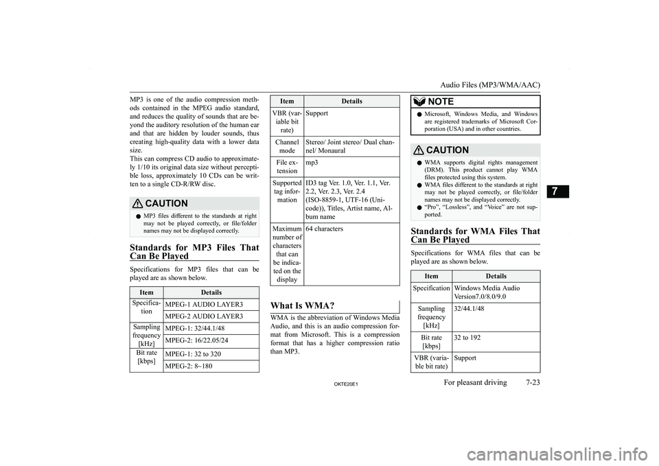 MITSUBISHI L200 2020  Owners Manual (in English) �M�P�3�  �i�s�  �o�n�e�  �o�f�  �t�h�e�  �a�u�d�i�o�  �c�o�m�p�r�e�s�s�i�o�n�  �m�e�t�h�-
�o�d�s�  �c�o�n�t�a�i�n�e�d�  �i�n�  �t�h�e�  �M�P�E�G�  �a�u�d�i�o�  �s�t�a�n�d�a�r�d�, �a�n�d� �r�e�d�u�c�e�