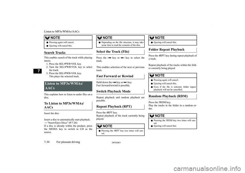 MITSUBISHI L200 2020  Owners Manual (in English) �N�O�T�E�z�P�r�e�s�s�i�n�g� �a�g�a�i�n� �w�i�l�l� �c�a�n�c�e�l�.
�z �E�j�e�c�t�i�n�g� �w�i�l�l� �c�a�n�c�e�l� �t�h�i�s�.
�S�e�a�r�c�h� �T�r�a�c�k�s
�T�h�i�s� �e�n�a�b�l�e�s� �s�e�a�r�c�h� �o�f� �t�h�e